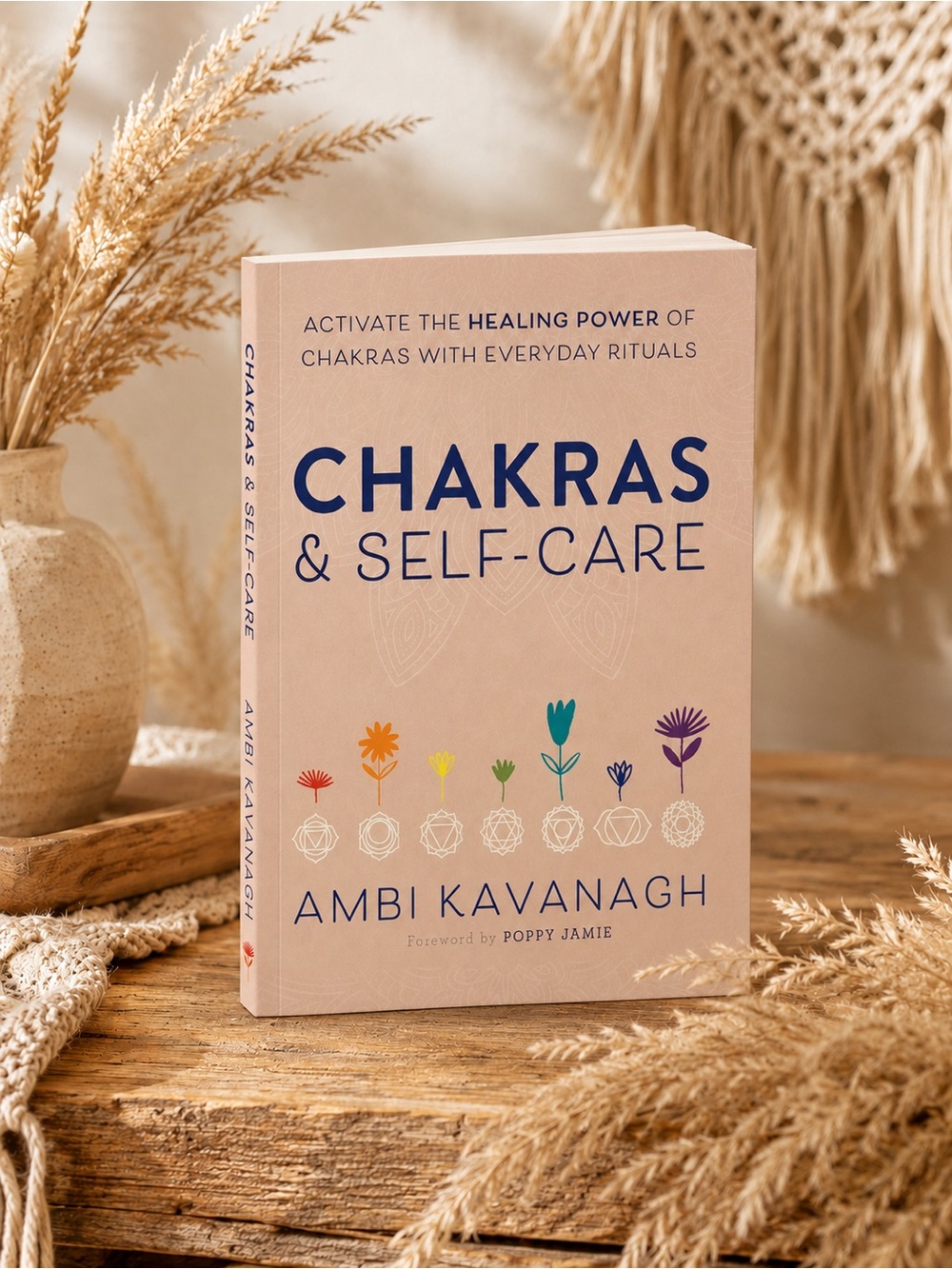 Chakras & Self-Care by Ambi Kavanagh Your Guide To Chakra System